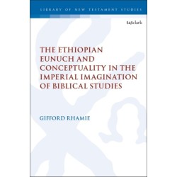 The Ethiopian Eunuch and Conceptuality in the Imperial Imagination of Biblical Studies