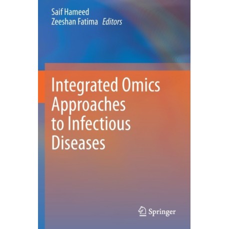 Integrated Omics Approaches to Infectious Diseases