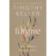Forgive: Why Should I and How Can I?