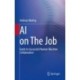 AI on The Job: Guide to Successful Human-Machine Collaboration