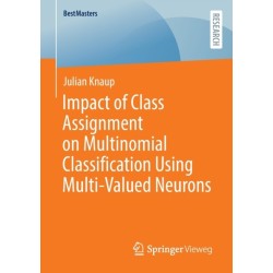 Impact of Class Assignment on Multinomial Classification Using Multi-Valued Neurons