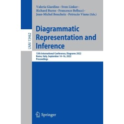 Diagrammatic Representation and Inference: 13th International Conference, Diagrams 2022, Rome, Italy, September 14–16, 2022, Proceedings