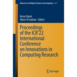 Proceedings of the ICR’22 International Conference on Innovations in Computing Research