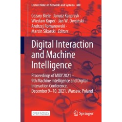 Digital Interaction and Machine Intelligence: Proceedings of MIDI’2021 – 9th Machine Intelligence and Digital Interaction Conference, December 9-10, 2021, Warsaw, Poland