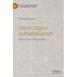 China’s Digital Authoritarianism: A Governance Perspective