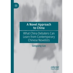 A Novel Approach to China: What China Debaters Can Learn from Contemporary Chinese Novelists