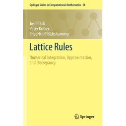Lattice Rules: Numerical Integration, Approximation, and Discrepancy