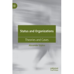 Status and Organizations: Theories and Cases