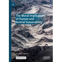 The Moral Implications of Human and Animal Vulnerability
