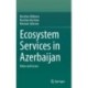 Ecosystem Services in Azerbaijan: Value and Losses