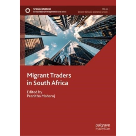 Migrant Traders in South Africa