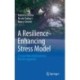 A Resilience-Enhancing Stress Model: A Social Work Multisystemic Practice Approach