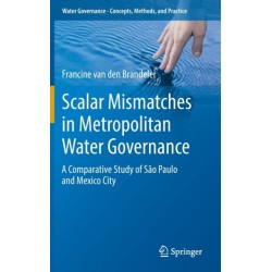 Scalar Mismatches in Metropolitan Water Governance: A Comparative Study of Sao Paulo and Mexico City