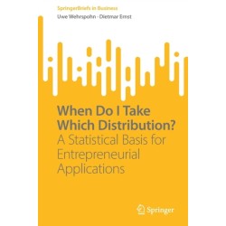When Do I Take Which Distribution?: A Statistical Basis for Entrepreneurial Applications