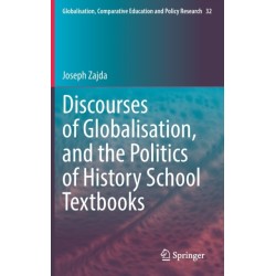 Discourses of Globalisation, and the Politics of History School Textbooks