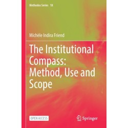 The Institutional Compass: Method, Use and Scope