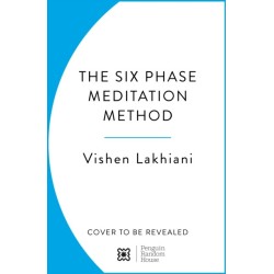 Zero Bullsh*t Meditation: The 6 Phase Meditation Method
