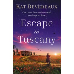 Escape to Tuscany: Absolutely unputdownable WW2 historical fiction set in Italy