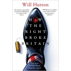 This Time No Mistakes: How to Remake Britain