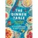The Dinner Table: Over 100 Writers on Food