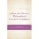 Indian and Western Philosophical Concepts in Religion
