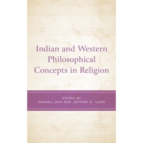 Indian and Western Philosophical Concepts in Religion