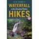 Waterfall Hikes in the Canadian Rockies  Volume 1: Banff  Kananaskis  Crowsnest  Waterton  Yoho  BC Rockies