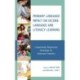 Primary Language Impact on Second Language and Literacy Learning: Linguistically Responsive Strategies for Classroom Teachers