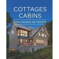 Cottages, Cabins, and Unique Retreats