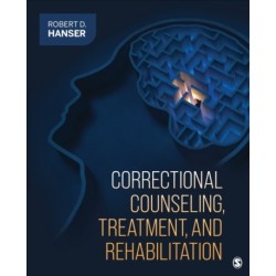 Correctional Counseling, Treatment, and Rehabilitation