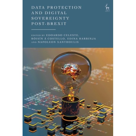 Data Protection and Digital Sovereignty Post-Brexit