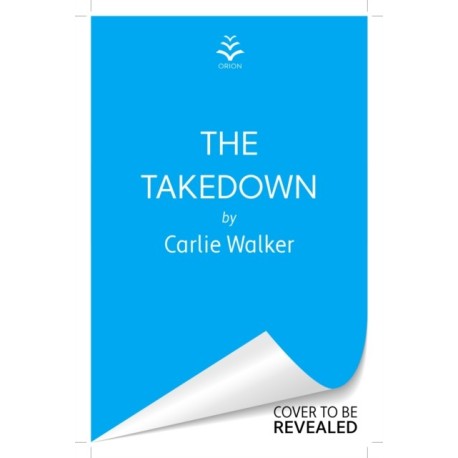 The Takedown: The enemies-to-lovers, fake-dating spy romcom you need this year!