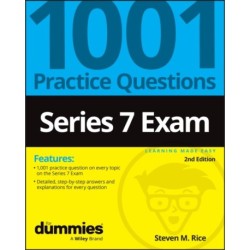 Series 7 Exam: 1001 Practice Questions For Dummies