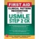 First Aid Clinical Pattern Recognition for the USMLE Step 2 CK