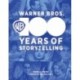 Warner Bros.: 100 Years of Storytelling