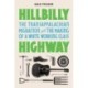 Hillbilly Highway: The Transappalachian Migration and the Making of a White Working Class