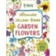 RHS Ultimate Sticker Book Garden Flowers: New Edition with More than 250 Stickers
