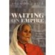 Waiting on Empire: A History of Indian Travelling Ayahs in Britain