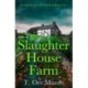 Slaughterhouse Farm