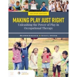 Making Play Just Right: Unleashing the Power of Play in Occupational Therapy