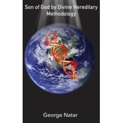 Son of God by Divine Hereditary Methodology