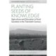 Planting Seeds of Knowledge: Agriculture and Education in Rural Societies in the Twentieth Century
