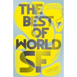 The Best of World SF: Volume 3