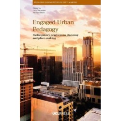 Engaged Urban Pedagogy: Participatory Practices in Planning and Place-Making