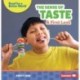 The Sense of Taste: A First Look