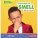 The Sense of Smell: A First Look