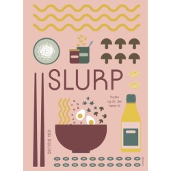Slurp: nudler og alt, der hører til