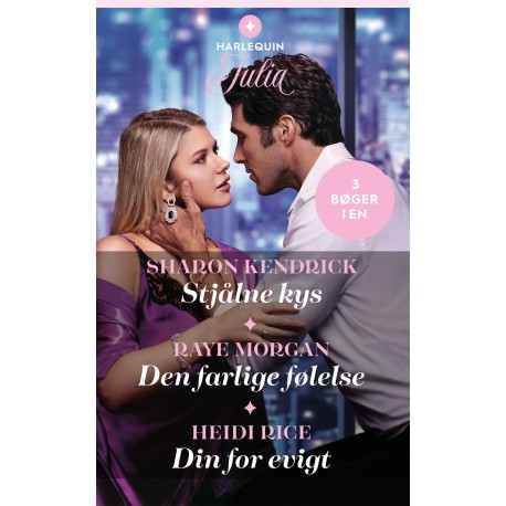 Stjålne kys / Den farlige følelse / Din for evigt