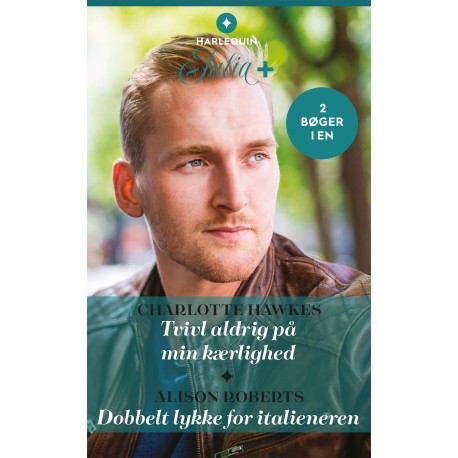 Tvivl aldrig på min kærlighed / Dobbelt lykke for italieneren