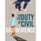 On the Duty of Civil Disobedience